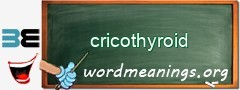 WordMeaning blackboard for cricothyroid